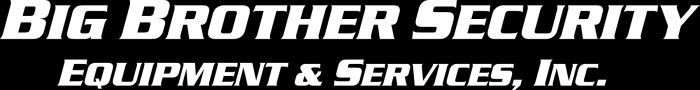 Big Brother Security Equipment & Services, Inc.